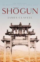 Shogun: Book One of the Asian Saga - The book that inspired the Emmy, Bafta and Golden Globe Award-winning TV show cover image