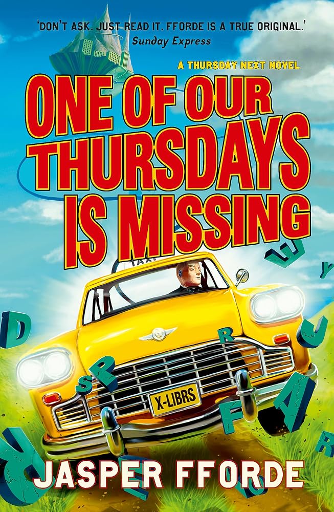 One of our Thursdays is Missing: Thursday Next Book 6 cover image
