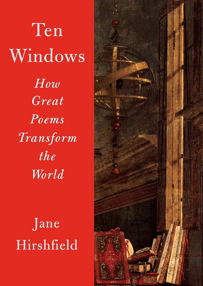 Ten Windows: How Great Poems Transform the World cover image