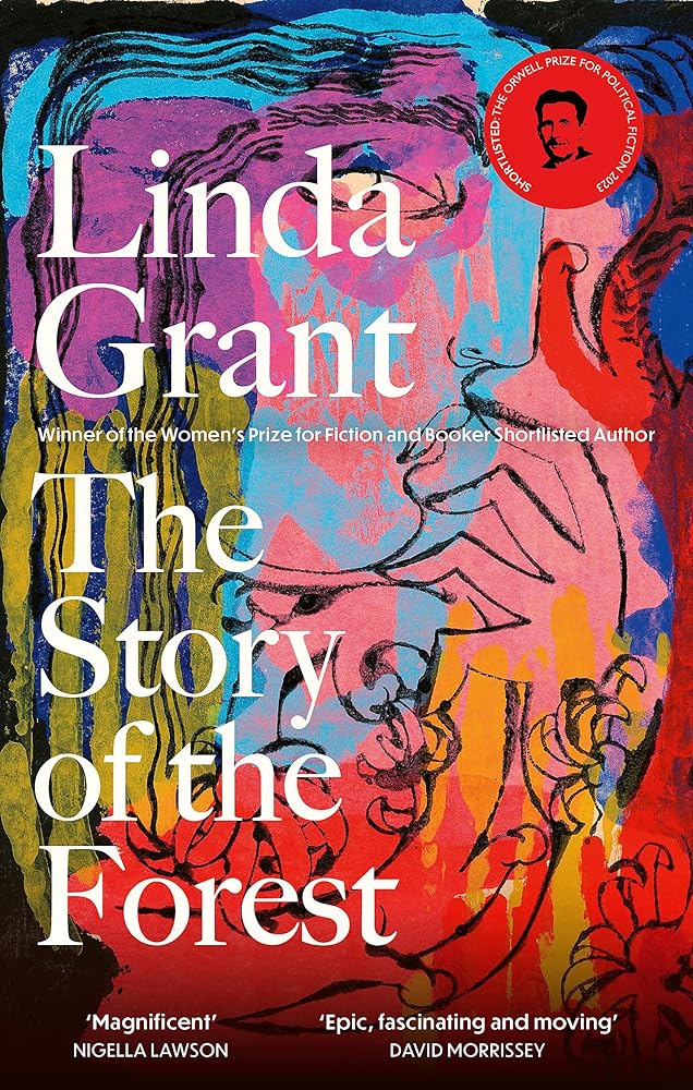 The Story of the Forest: Shortlisted for the Orwell Prize for Political Fiction 2023 cover image