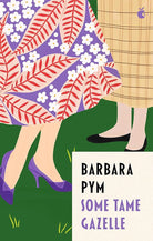Some Tame Gazelle (Virago Modern Classics) cover image