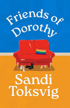 Friends of Dorothy: The funny and brilliant new novel from the star of QI cover image