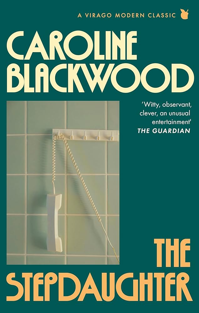 Virago The Stepdaughter One of the greatest, darkest writers who ever lived VIRGINIA FEITO (Virago Modern Classics). cover image