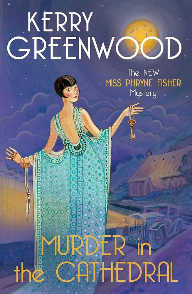 Murder in the Cathedral: The brand new mystery in the Phryne Fisher series cover image