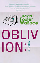 Oblivion: Stories. David Foster Wallace cover image