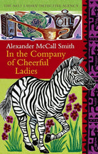 In The Company Of Cheerful Ladies - The No. 1 Ladies' Detective Agency, Book 6 cover image