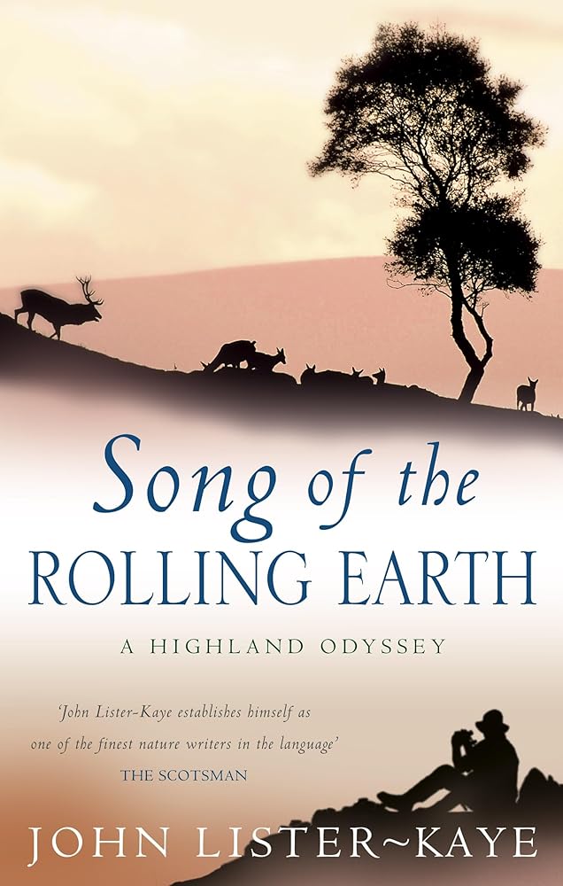 Song Of The Rolling Earth: A Highland Odyssey cover image