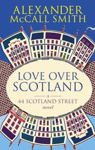 Love Over Scotland, Vol.3 (44 Scotland Street series) cover image