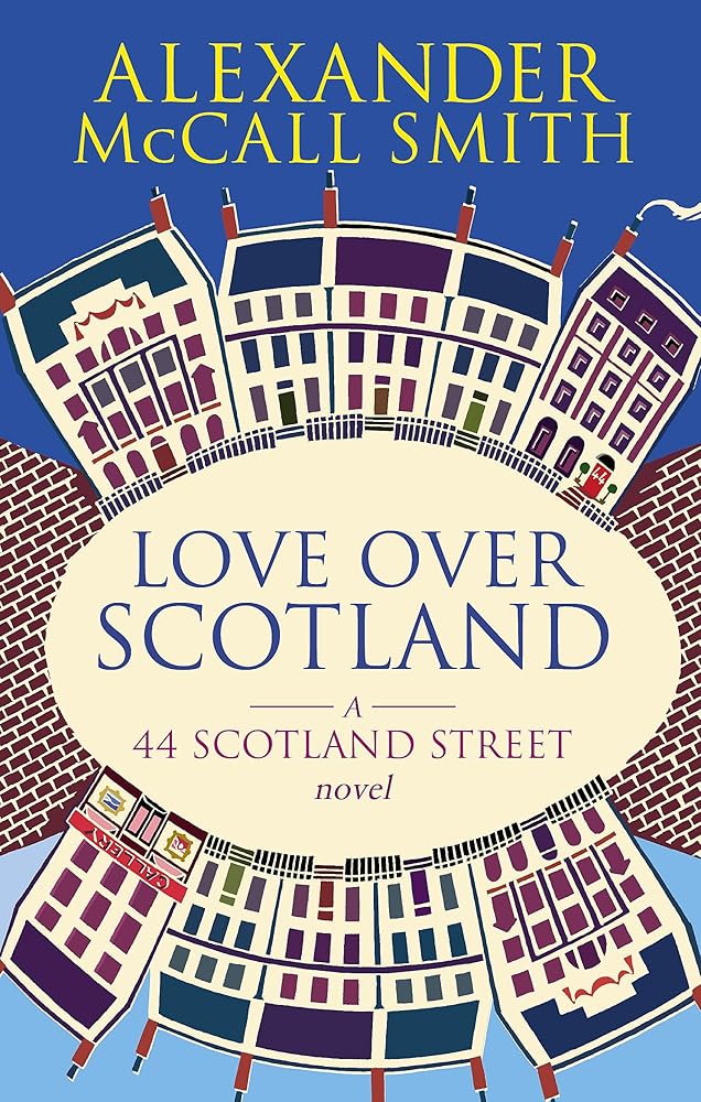 Love Over Scotland, Vol.3 (44 Scotland Street series) cover image