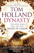 Dynasty: The Rise and Fall of the House of Caesar cover image