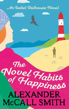 The Novel Habits of Happiness (Isabel Dalhousie Novels) cover image