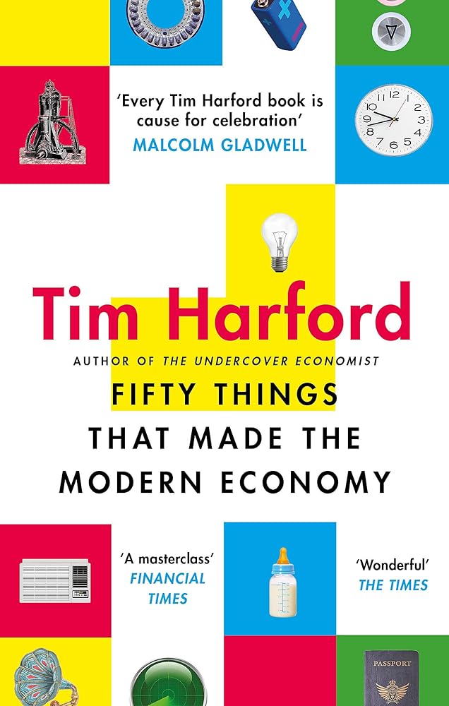 Fifty Things that Made the Modern Economy cover image