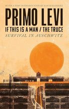 If This Is A Man/The Truce (50th Anniversary Edition): Surviving Auschwitz cover image