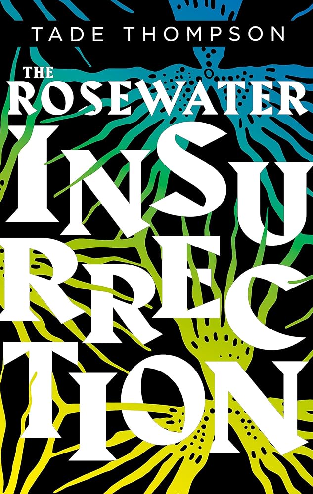 Rosewater Insurrection cover image