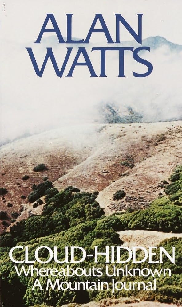 Cloud-hidden, Whereabouts Unknown: A Mountain Journal cover image