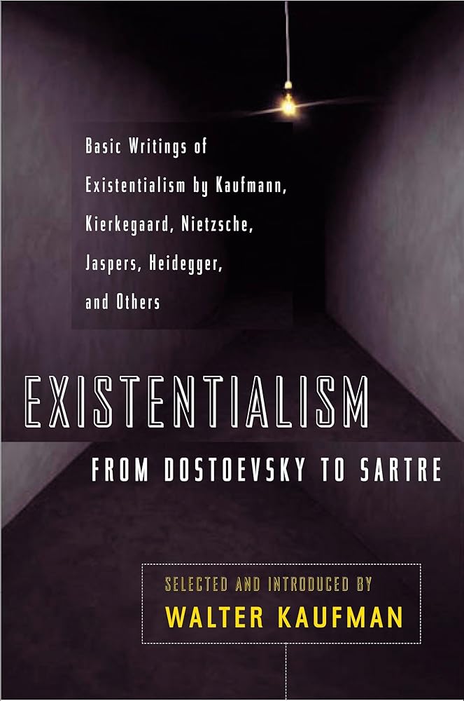 Existentialism from Dostoevsky to Sartre, Revised and Expanded Edition, Book Cover May Vary cover image