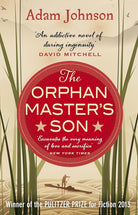 The Orphan Master's Son: Barack Obama’s Summer Reading Pick 2019 cover image