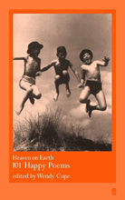 Heaven on Earth: 101 Happy Poems cover image