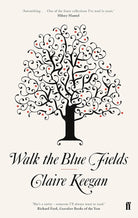 Walk the Blue Fields cover image