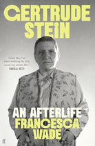 Gertrude Stein: An Afterlife cover image