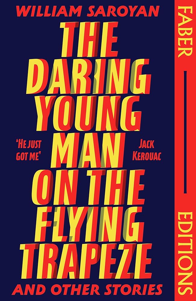 Faber Faber The Daring Young Man on the Flying Trapeze (Faber Editions). cover image