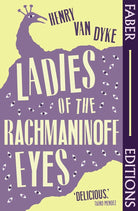 Ladies Of The Rachmaninoff Eyes (Faber Editions) cover image