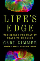 Life's Edge: The Search for What It Means to Be Alive cover image