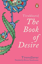 Tirukkuṟaḷ-The Book of Desire cover image