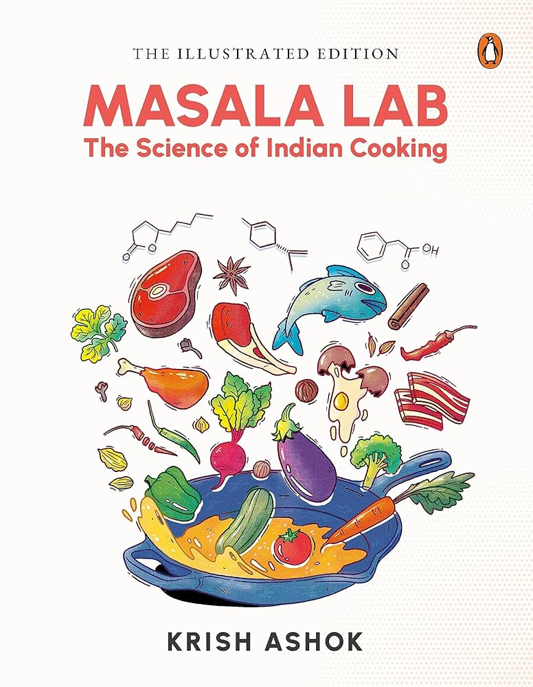 The Illustrated Masala Lab: The Science of Indian Cooking cover image