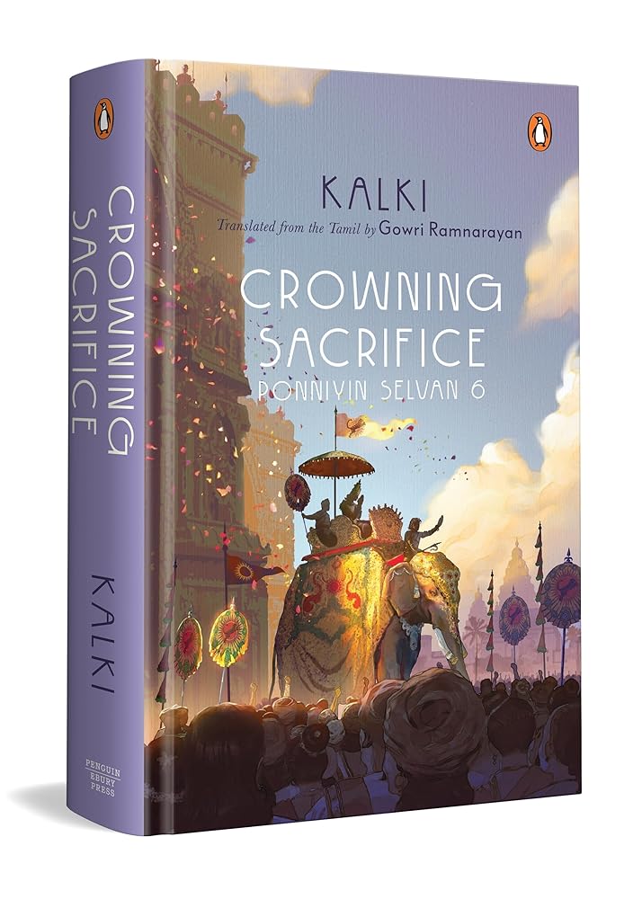 Crowning Sacrifice: Ponniyin Selvan 6 cover image
