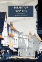 Surfeit of Suspects (British Library Crime Classics) cover image