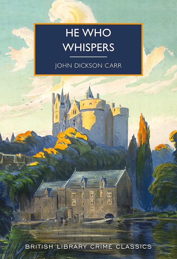He Who Whispers (British Library Crime Classics) cover image