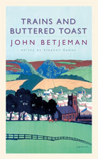 Trains and Buttered Toast cover image