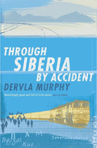 Through Siberia by Accident cover image