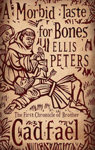 A Morbid Taste For Bones: 1 (Cadfael Chronicles) cover image