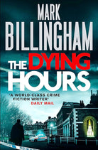 The Dying Hours: Tom Thorne Novels 11 cover image