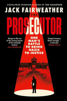 The Prosecutor: One Man's Battle to Bring Nazis to Justice cover image