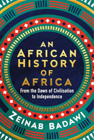 An African History of Africa: From the Dawn of Humanity to Independence cover image