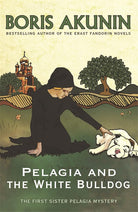 Pelagia and the White Bulldog: The First Sister Pelagia Mystery (Sister Pelagia Mystery 1) cover image