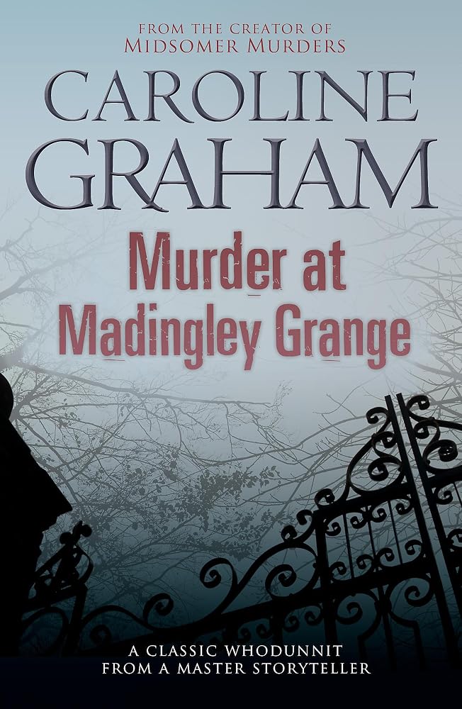 Murder at Madingley Grange. Caroline Graham cover image
