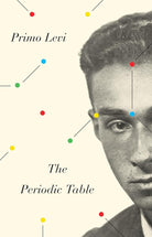 The Periodic Table: A Memoir (Everyman's Library Contemporary Classics Series) cover image
