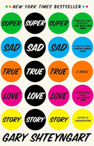 Super Sad True Love Story: A Novel cover image