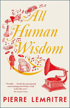 All Human Wisdom (Paris between-the-wars) cover image