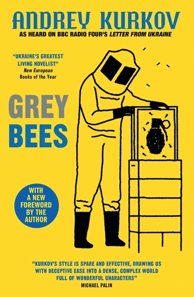 Grey Bees: A captivating, heartwarming story about a gentle beekeeper caught up in the war in Ukraine cover image