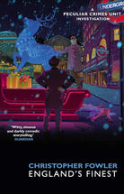Bryant & May – England’s Finest: (Short Stories) (Peculiar Crimes Unit) cover image