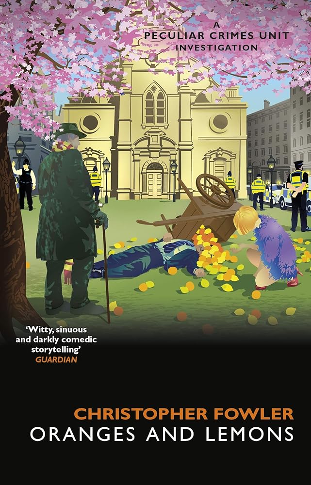 Bryant & May - Oranges and Lemons cover image