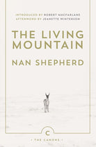The Living Mountain: A Celebration of the Cairngorm Mountains of Scotland (Canons) cover image