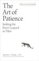 The Art of Patience: Seeking the Snow Leopard in Tibet cover image