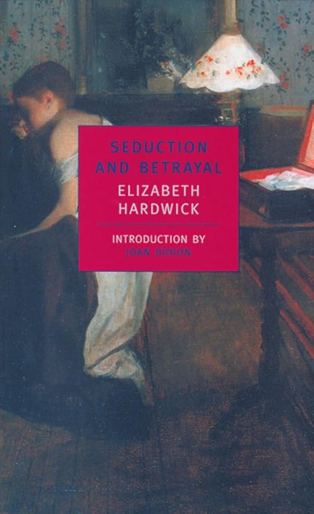Seduction and Betrayal: Women and Literature (New York Review Books Classics) cover image