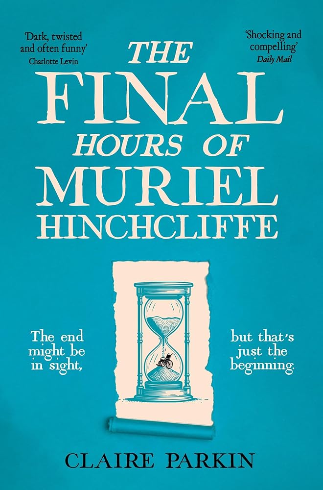 Pan The Final Hours of Muriel Hinchcliffe. cover image